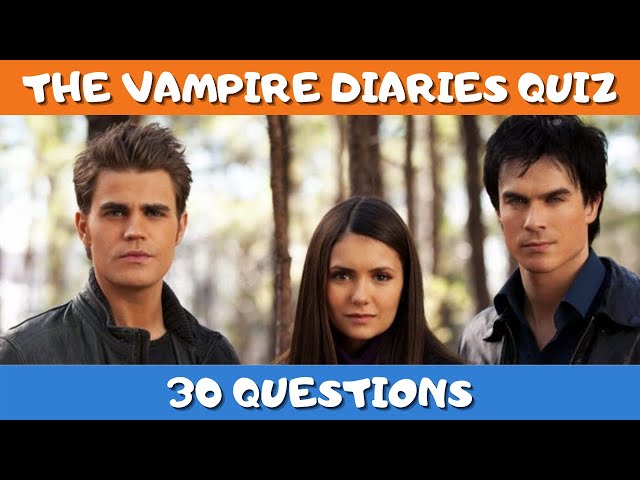 The Ultimate Vampire Diaries Quiz: Can You Ace These Hard Questions?