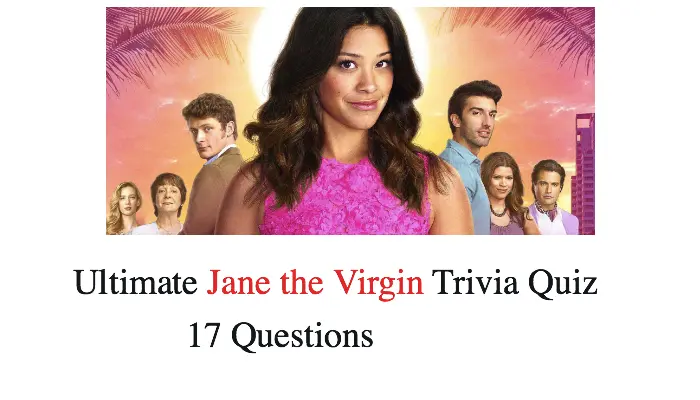Jane the Virgin Quiz: First Season Trivia Challenge