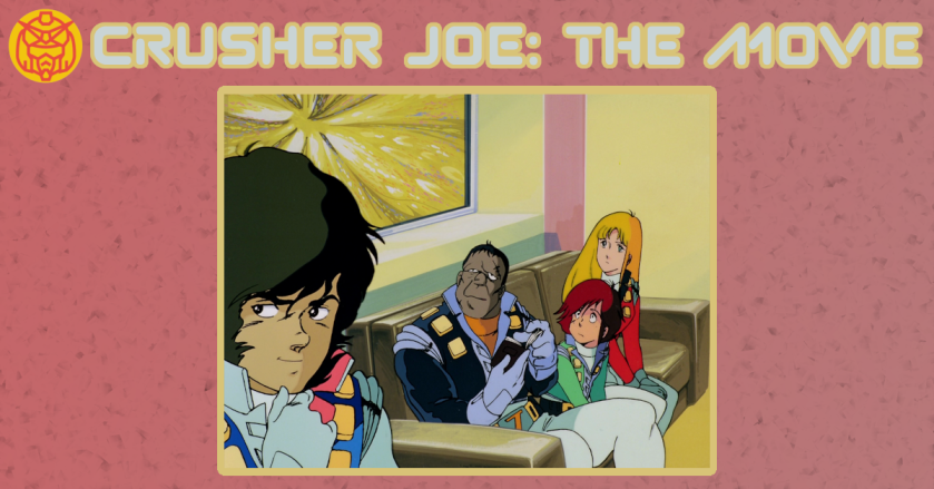 Explore the Crusher Joe MAX310 Universe: Action, Sci-Fi, and Adventure