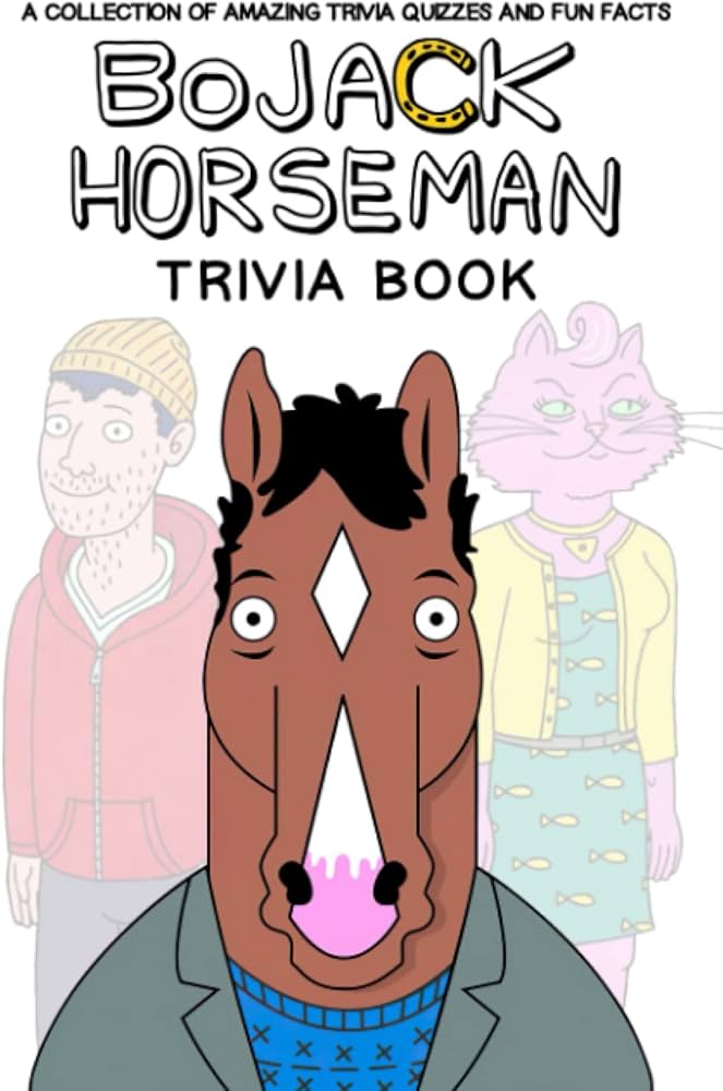 BoJack Horseman Trivia: Test Your Knowledge of the Iconic Show!