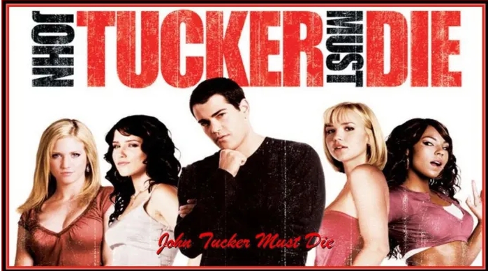 Looking for Movies Similar to John Tucker Must Die? Heres Your List!