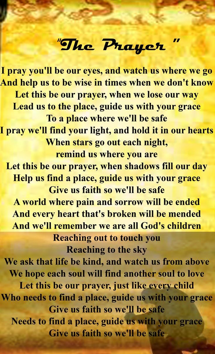 Discover the Lyrics of The Prayer by Carole Bayer Sager & David Foster