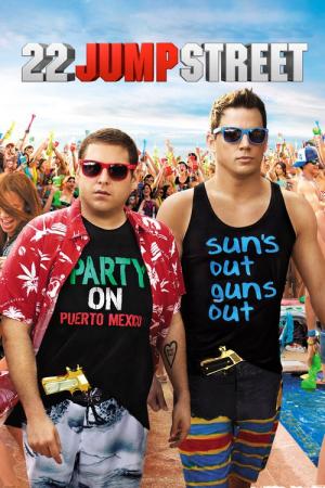 Looking for More Laughs? Movies Like 22 Jump Street Youll Love