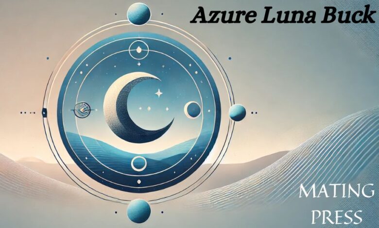 Is Azure Luna Buck Right for Your Business? Find Out Here