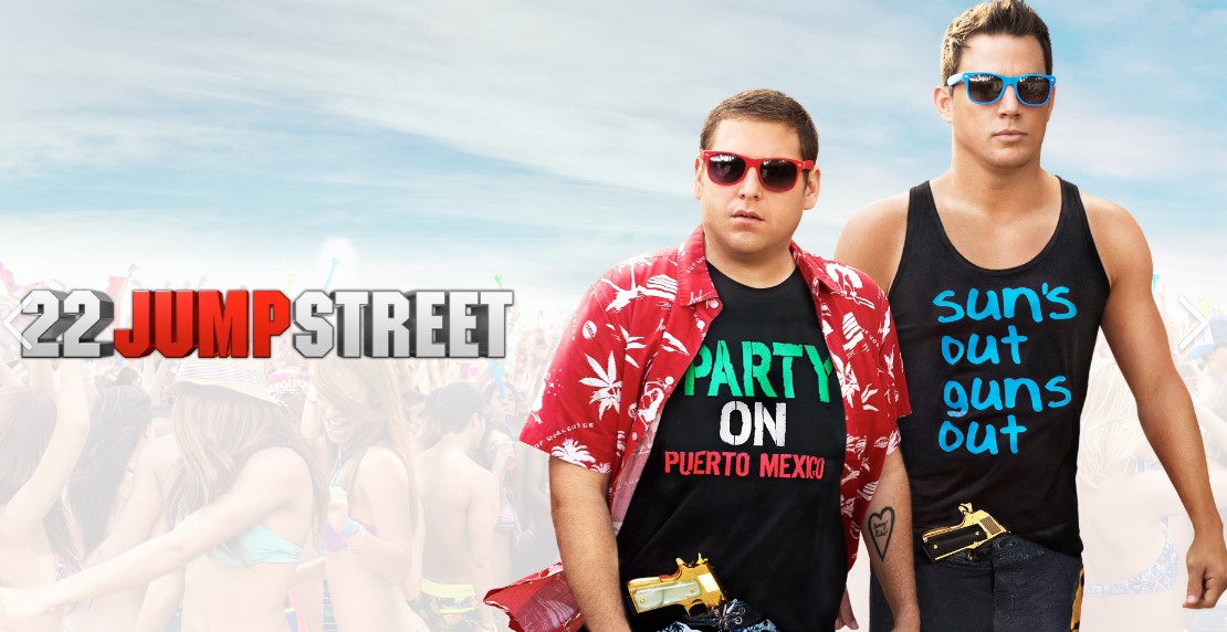 Looking for More Laughs? Movies Like 22 Jump Street Youll Love
