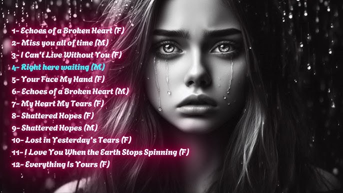 Best Songs with Tears in the Title (Emotional Ballads That Will Hit You Right)