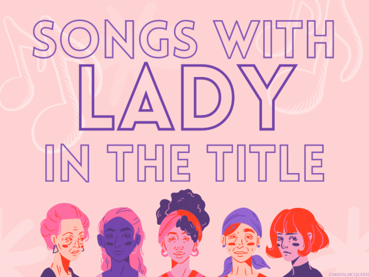 The Best Songs with Lady in the Title, Easy to Sing Along to These Tunes