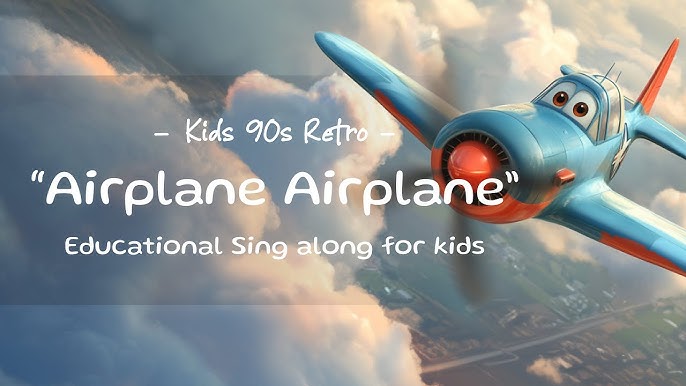 Sing Along Songs About Aeroplanes: Perfect for Road Trips