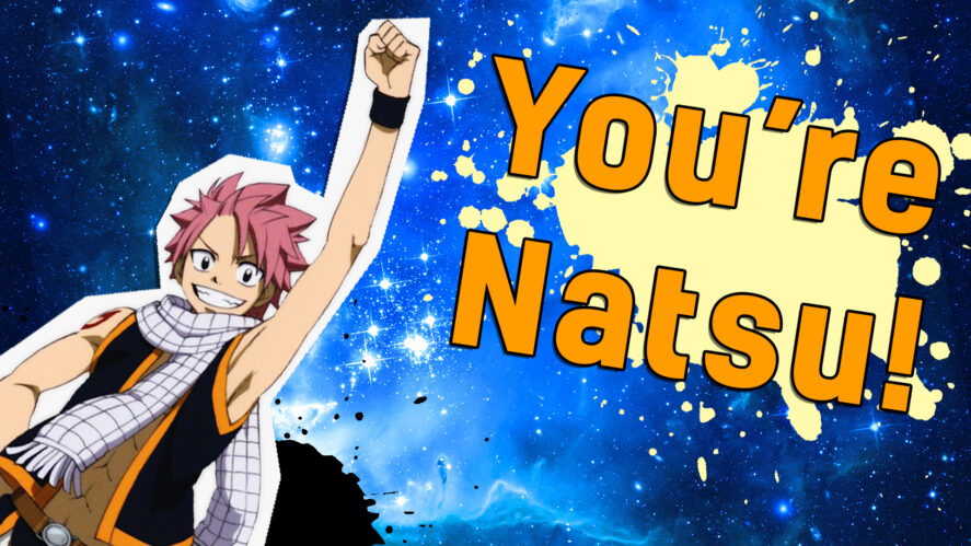 Ever Wondered Which Fairy Tail Character You Are? Find Out Here!