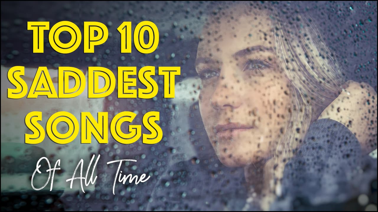 Songs about tears (how to discover the most touching songs)