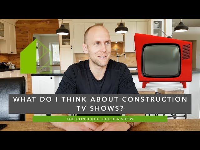 Construction TV Shows You Should Binge-Watch Now