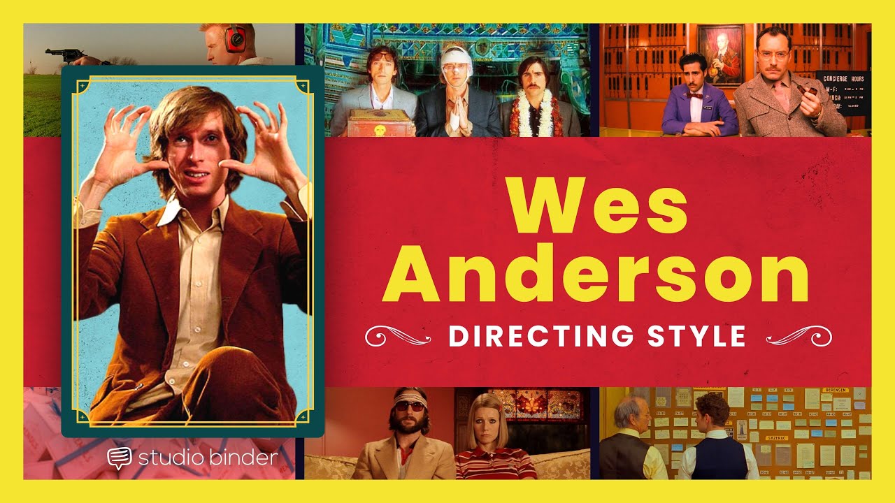 Wes Anderson Style Movies: Why We Cant Get Enough of His Unique Filmmaking