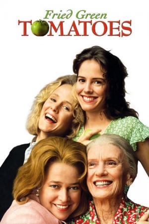 Fried Green Tomatoes Similar Movies: Top Picks for Southern Charm and Strong Female Leads!